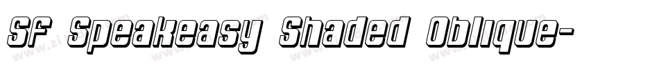 SF Speakeasy Shaded Oblique字体转换